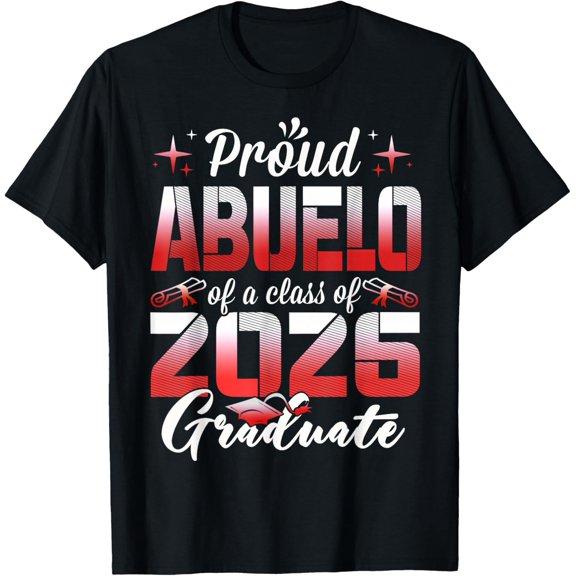 Senior 26 Proud Abuelo Of A Class Of 2026 Graduate T-Shirt All Size S-5Xl