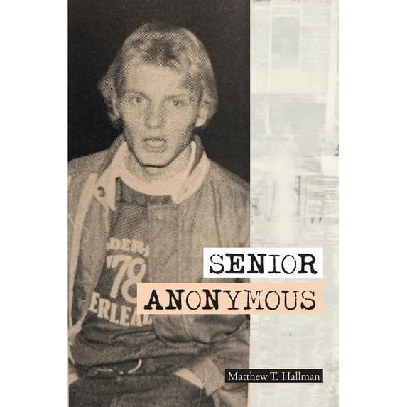 Senior Anonymous, (Paperback)