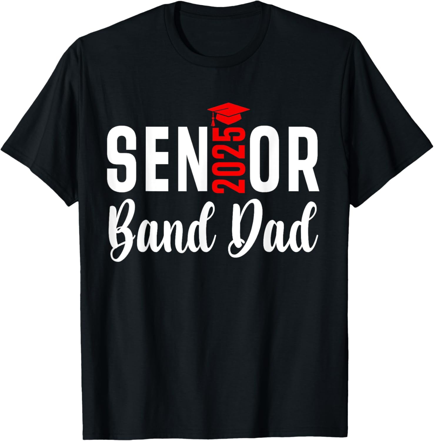 Senior Band Dad 2025 Marching Band Parent Class of 2025 TShirt