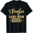 thumbnail image 1 of Senior Band Mom 2024 Marching Band Parent Class of 2024 T-Shirt, 1 of 5