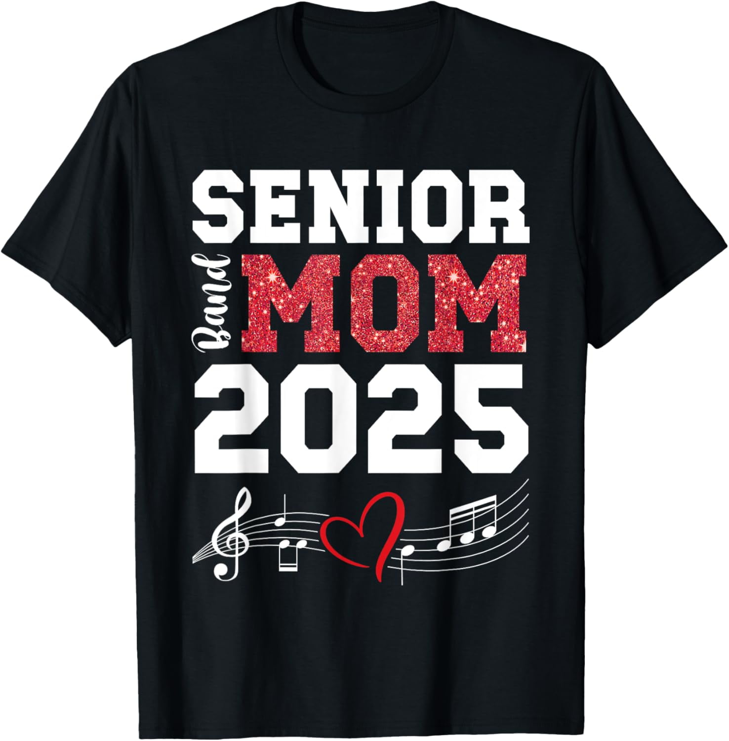 Senior Band Mom 2025 Class Of 2025 Senior Marching Band Mama TShirt
