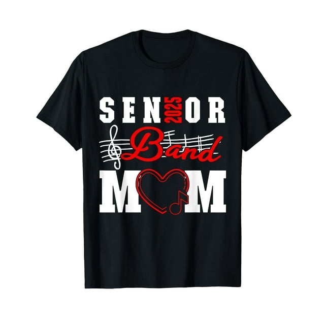 Senior Band Mom 2025 Marching Band Parent Class of 2025 TShirt