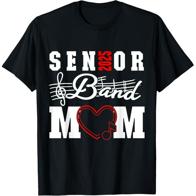 Senior Band Mom 2025 Marching Band Parent Class of 2025 TShirt