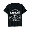 Senior Baseball Mom 2025 Senior Mom Class Of 2025 TShirt