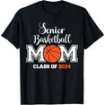 thumbnail image 1 of Senior Basketball Mom Class of 2024 Player Graduation Grad T-Shirt, 1 of 4