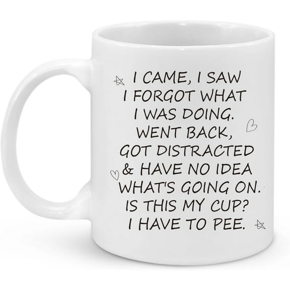 Senior Citizen Gifts,I Came I Saw I Forgot Coffee Mug 11Oz, Gifts for Elderly Women Men,Gag Funny Coffee Mug Gifts for Elderly Dad Mom Grandpa Grandma Birthday Gifts Christmas Gifts