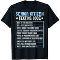 thumbnail image 1 of Senior Citizen Texting Code Cool Funny Old People Fun Unisex T-Shirt, 1 of 6