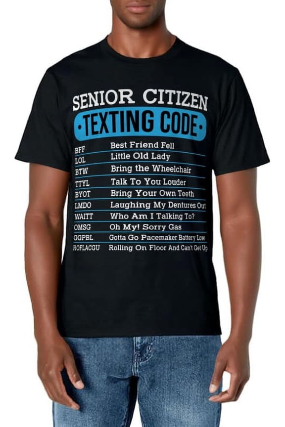 Senior Citizen Texting Code Funny Old People Gift Idea T-Shirt