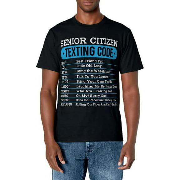 Senior Citizen Texting Code Funny Old People Gift Idea T-Shirt