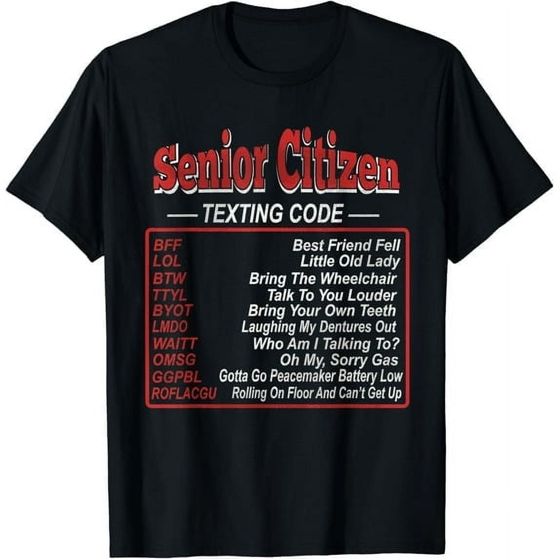 Senior Citizens Gift Ideas Texting For Seniors Texting Codes T-Shirt ...