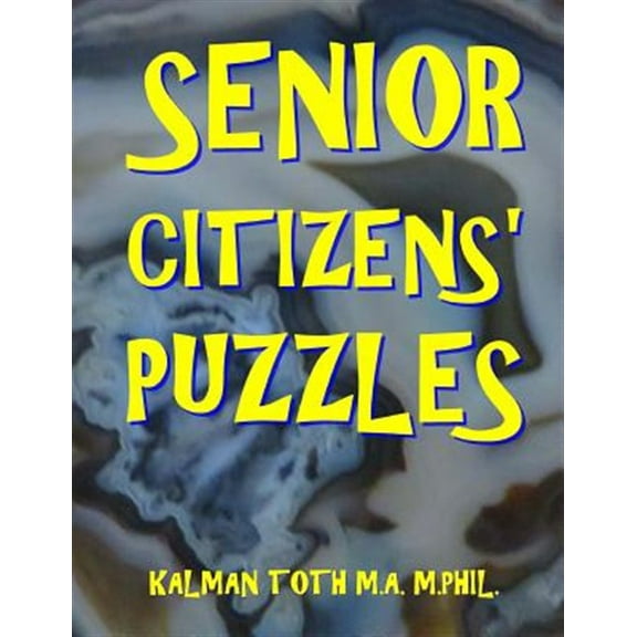 Senior Citizens' Puzzles : 101 Large Print Word Search Puzzles