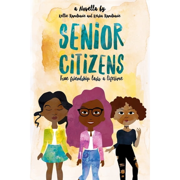 Senior Citizens: True Friendship Lasts a Lifetime, (Paperback)