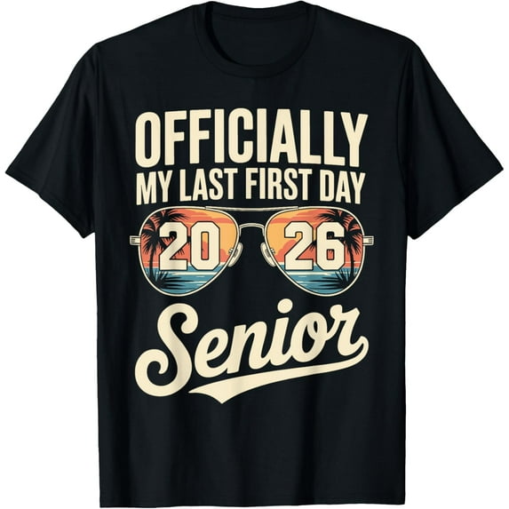 Senior Class Of 2026 Back To School Last First Day Of School T-Shirt