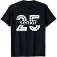 thumbnail image 1 of Senior Class of 2025 Graduation Classic High School Grad T-Shirt, 1 of 2