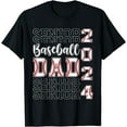 thumbnail image 1 of Senior Dad 2024 Class Of 2024 Baseball Dad Graduation 2024 T-Shirt, 1 of 4