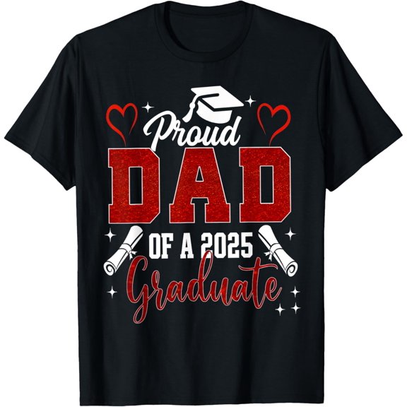 Senior Dad 2025 Graduation Proud Dad of a 2025 graduate T-Shirt