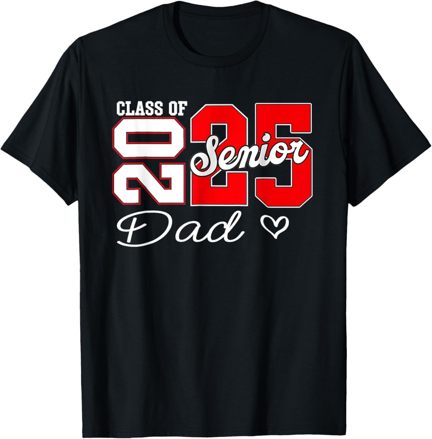 Senior Dad 2025 Proud Dad Class of 2025 Dad Of The Graduate TShirt