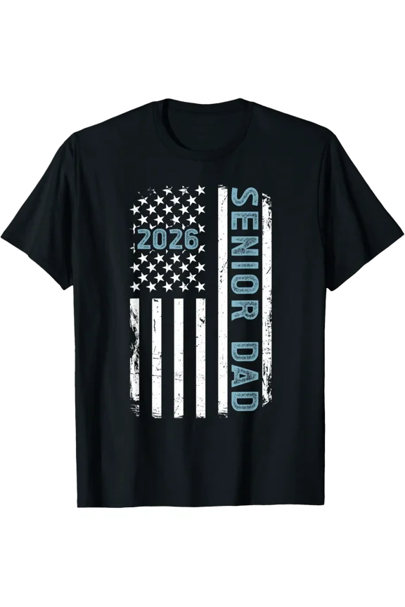 Senior Dad 2026 Us Flag Class Of 2026 Dad Of Senior 2026 T-Shirt All Size S-5Xl