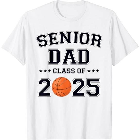 Senior Dad Basketball Class Of 2025 Graduation Graduate Men T-Shirt