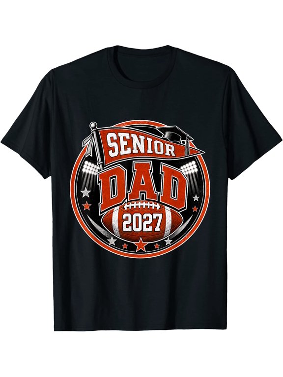 Senior Dad Class of 2027 Football Graduation T-Shirt