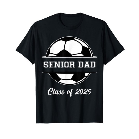 Senior Dad Soccer Class Of 2025 Graduation Graduate Men T-Shirt