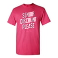 thumbnail image 1 of Senior Discount Please Sarcastic Humor Graphic Novelty Funny Youth T Shirt, 1 of 1
