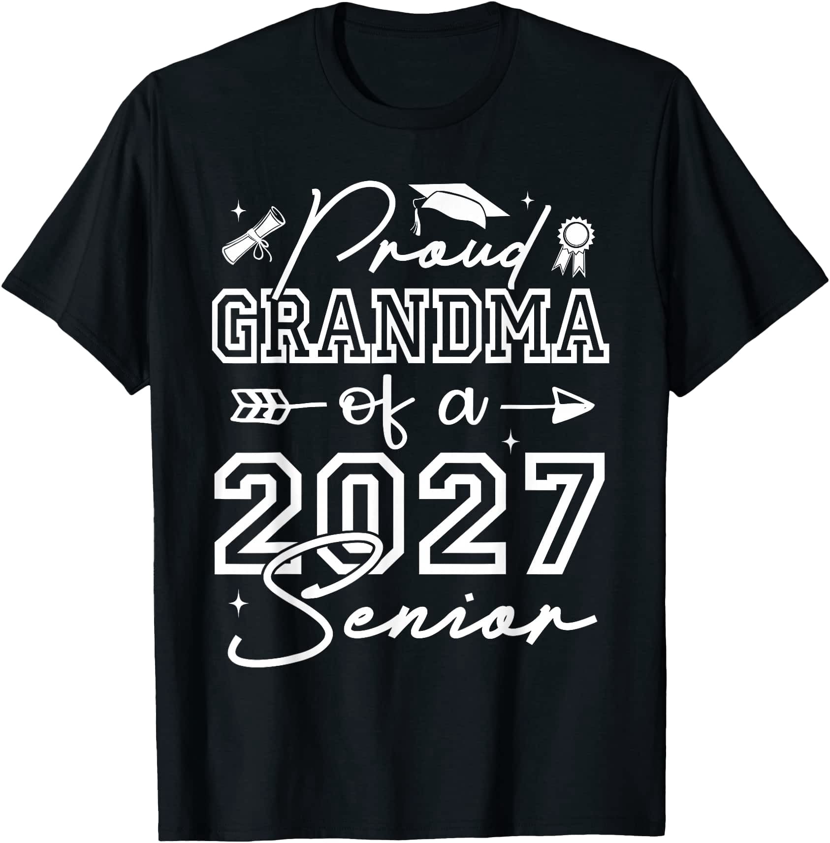 Snacking 2027 Senior Grandma Proud Grandma of A 2027 Senior T-Shirt - Walmart.com
