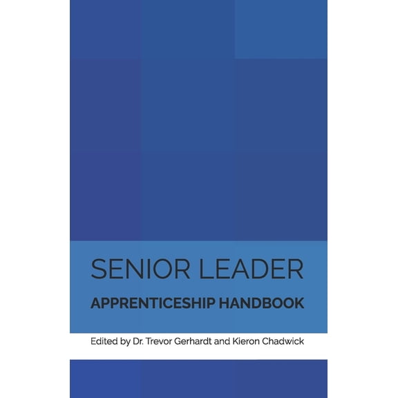 Senior Leader Apprenticeship (SLA) Handbook, (Paperback)