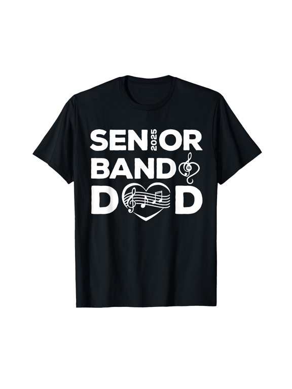 Senior Marching Band Dad Class Of 2025 Senior Night Men T-Shirt
