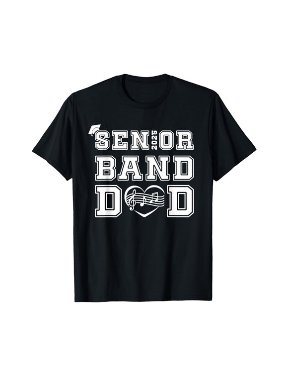 Senior Marching Band Dad Class Of 2025 Senior Night Men T-Shirt