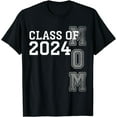 thumbnail image 1 of Senior Mom 2024 Proud Mom Class of 2024 Mom Of The Graduate T-Shirt, 1 of 3