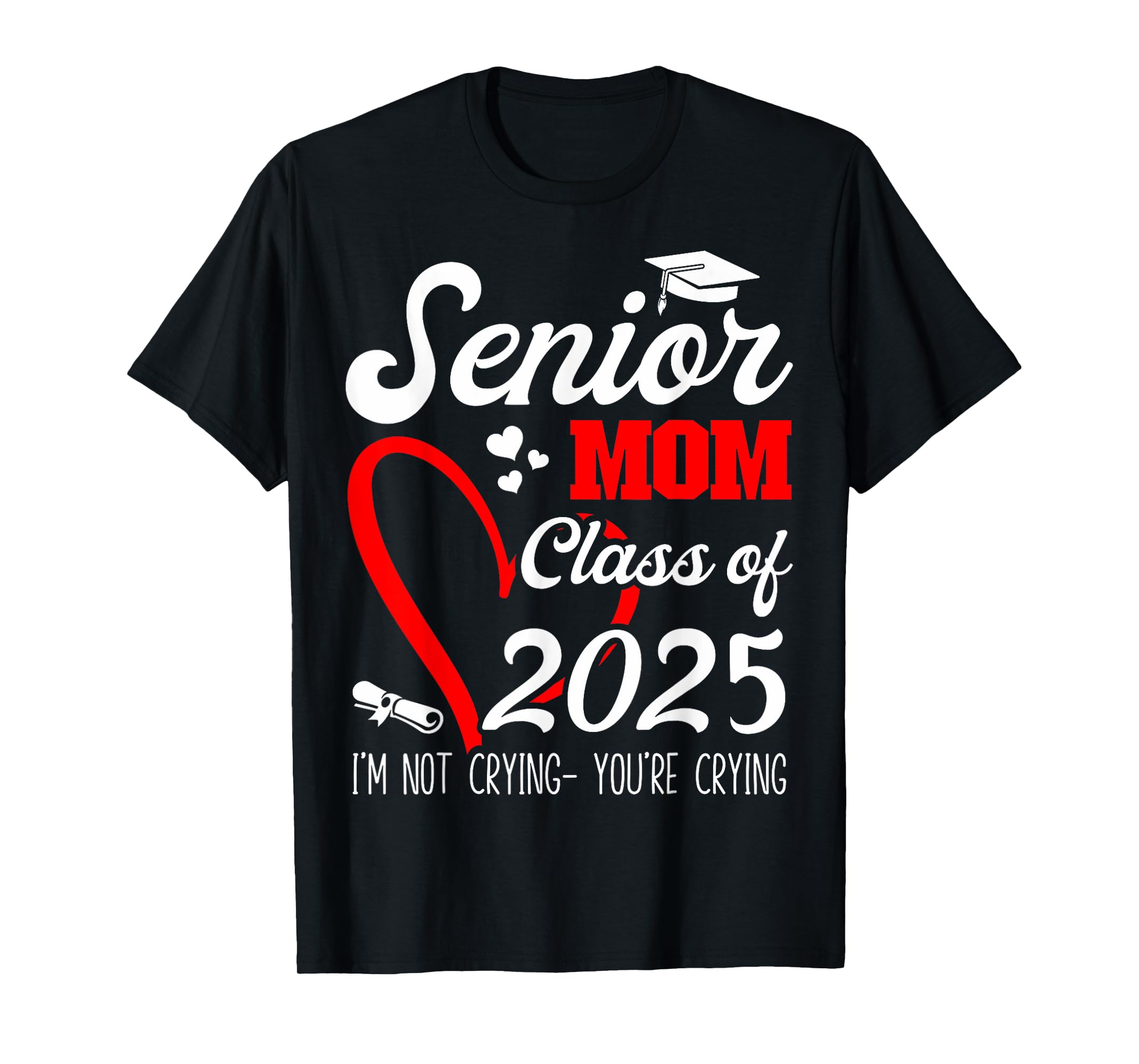 Senior Mom 2025 Class Of 2025 Graduation 2025 Back To School TShirt