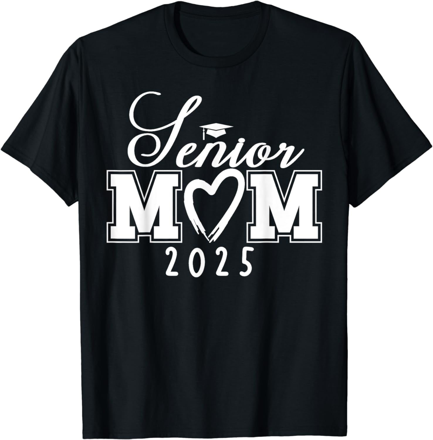 Senior Mom 2025 Class Of 2025 Mama Of Senior 2025 Mother Cotton TShirt