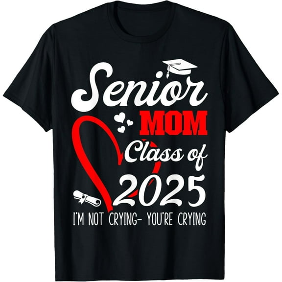t-shirt Senior Mom 2025 Class of 2025 Graduation 2025 Back To School T-Shirt mens，black，women，funny，journey，Crew Neck, Short Sleeve,custom clothing patterns.gift