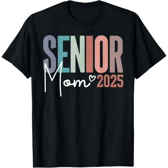 Senior Mom 2025 Class of 2025 T-Shirt