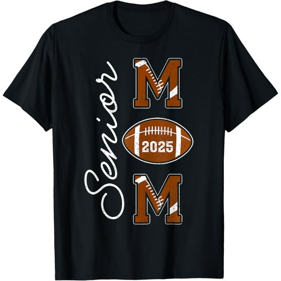 Senior Mom 2025 Football Mommy Class of 2025 Graduation T-Shirt