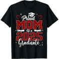 thumbnail image 1 of Senior Mom 2025 Graduation Proud mom of a 2025 graduate T-Shirt, 1 of 7