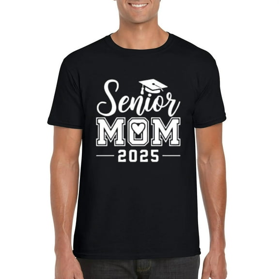 Senior Mom 2025 Mother’s Day Gift Proud Parent Graduation Pride T-Shirt, for men & women, up to size 5XL