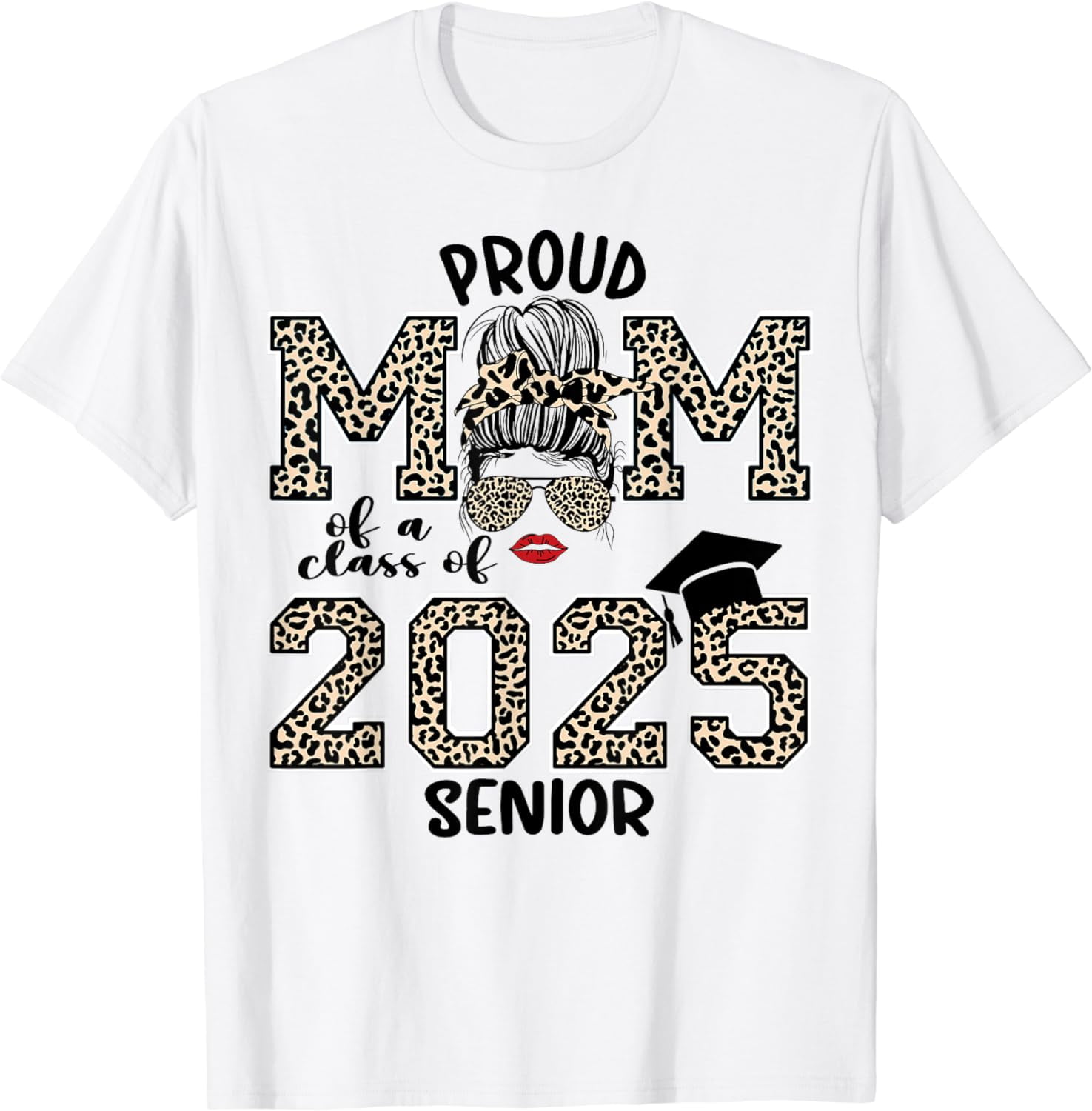 Senior Mom 2025 Proud Senior 2025 Mother Class Of 2025 Mama TShirt