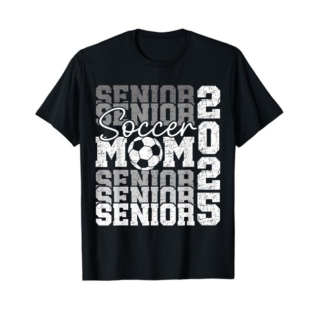Senior Mom 2025 Soccer Class Of 2025 Funny Graduation 2025 TShirt
