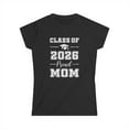 thumbnail image 1 of Senior Mom 2026 Proud Mom Class of 2026 Mom of 2026 Graduate Womens Shirt, 1 of 4