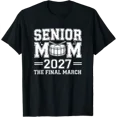 thumbnail image 1 of Senior Mom 2027 Final March Band T Shirt Size S-5XL, 1 of 5