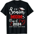 thumbnail image 1 of Senior Mom Class Of 2024 I'm Not Crying Graduate School T-Shirt, 1 of 4