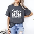 thumbnail image 1 of Senior Mom Class of 2025 Bold Letter Graduation Family Pride Graphic T-Shirt, for men & women, up to size 5XL, 1 of 3