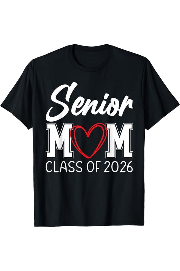 Senior Mom Class of 2026 Graduation T-Shirt