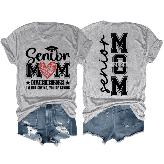 Senior Mom Shirt Senior 2026 T-Shirt Class Of 2026 Tshirt Graphic Tees For Women Men