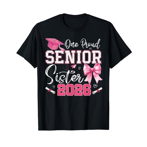 Senior Sister 2026 Matching Family Graduation Class Of 2026 T-Shirt