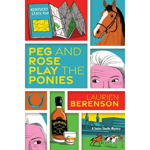 Senior Sleuths Mystery Peg and Rose Play the Ponies, (Paperback)