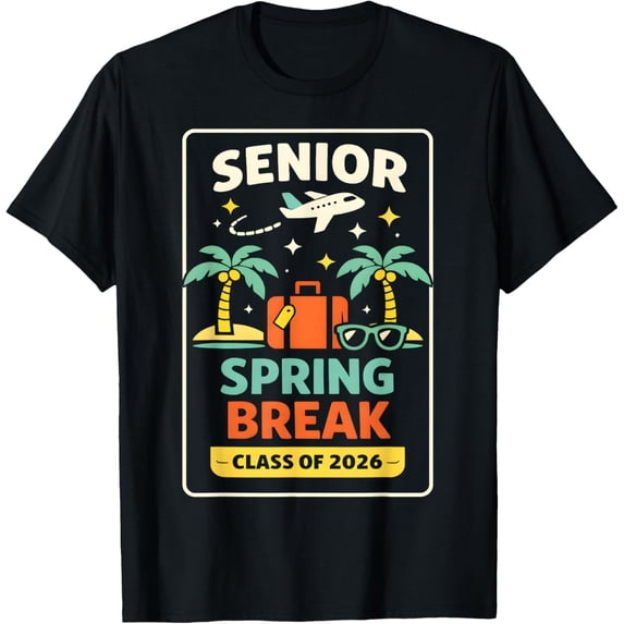 Senior Spring Break Class of 2026 Graduation Trip Vacation T-Shirt- Classic Unisex 100% Cotton Crew Neck T-Shirt Breathable Casual Everyday Wear Affordable