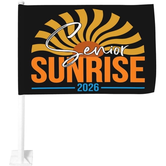 Senior Sunrise 2026 Flag Boho Senior For Class Car Flag | 12x18 Inches | Double-Sided Printing Decoration